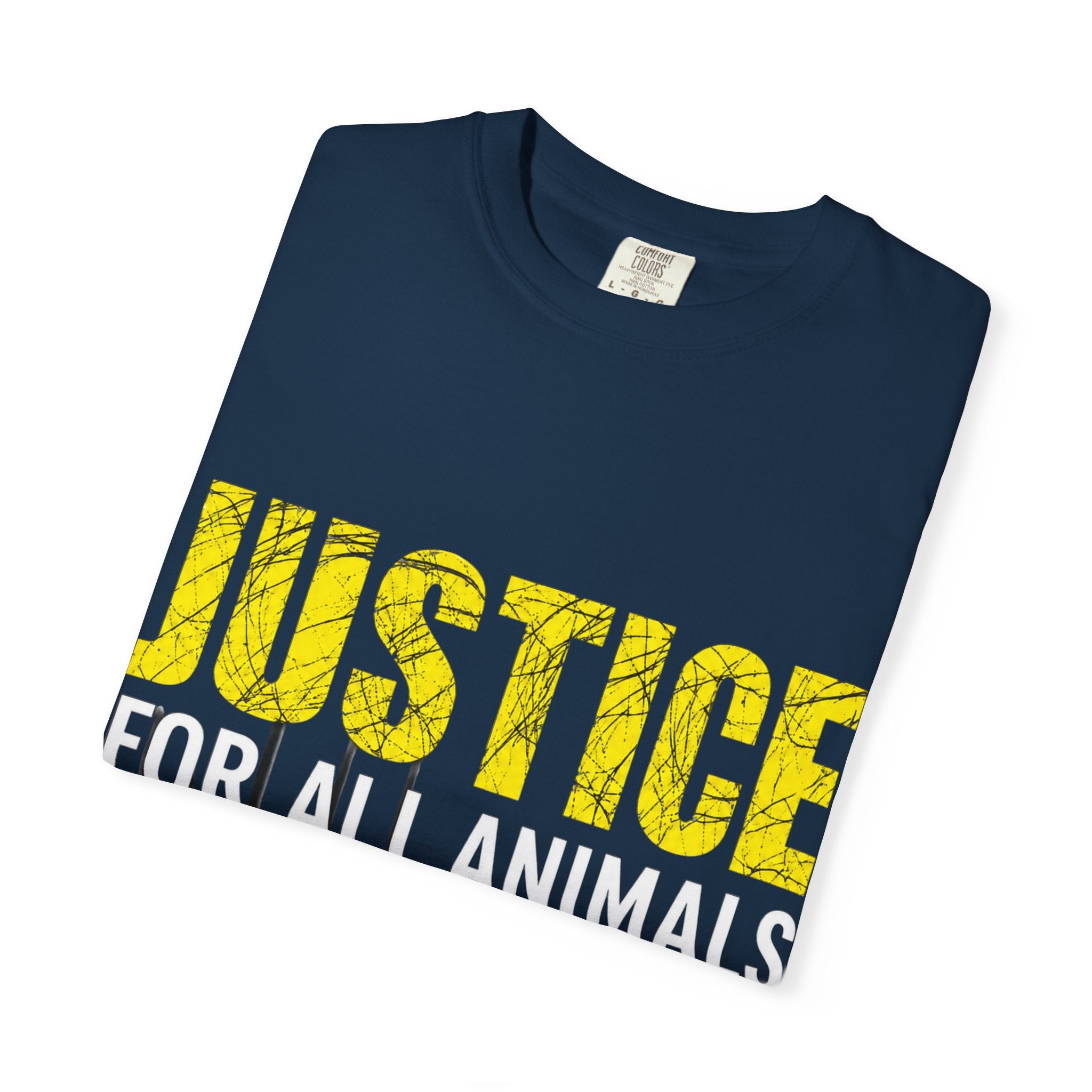 T-shirt (Short Sleeve) Unisex Garment-Dyed  - Justice for All Animals