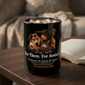 For Them. For Justice. Animal Rescue Support Black Mug 15oz)