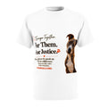 T-Shirt For Them. For Justice. Dog Rescue Advocacy