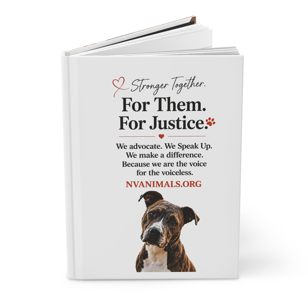 For Them. For Justice. Hardcover Journal — Animal Rescue Advocacy Notebook